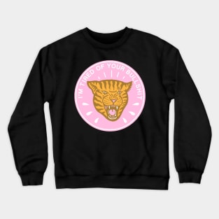 Bullshit Crewneck Sweatshirt